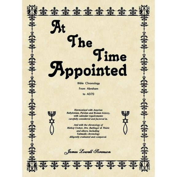 At The Time Appointed Paperback 1425987443 9781425987442 James Sorenson