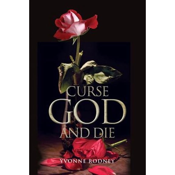 Curse God and Die