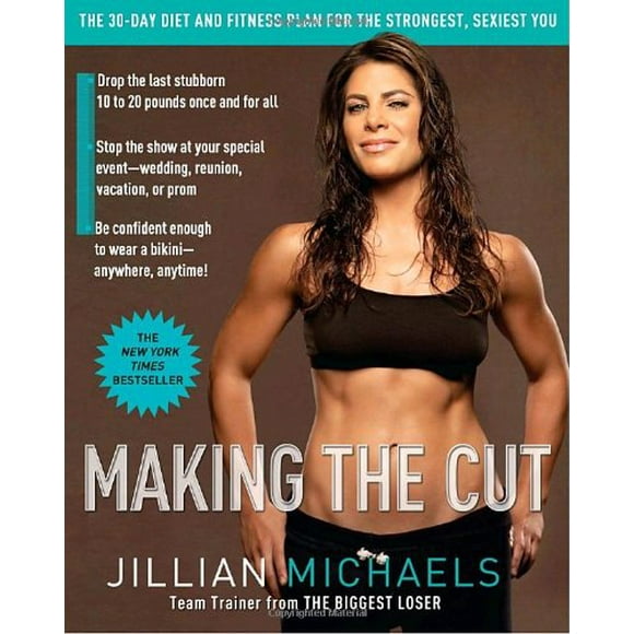 Pre-Owned Making the Cut : The 30-Day Diet and Fitness Plan for the Strongest, Sexiest You 9780307382511