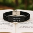thumbnail image 2 of Funny Quote Certified Mama Glide lock Clasp Birthday Unique Gift from Family to Mama, Mama Gifts, Glide lock Clasp Bracelet, Funny Quote on Birthday, Gifts for Mama, Birthday Unique Gift, 2 of 4