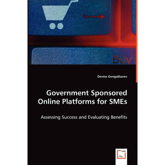 Government Sponsored Online Platforms for SMEs (Paperback)