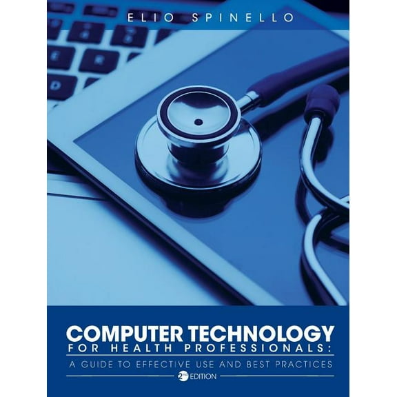Computer Technology for Health Professionals, (Hardcover)