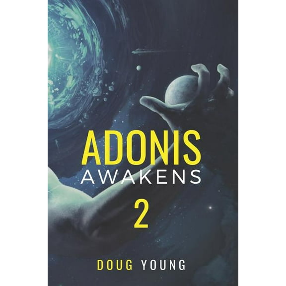The Adonis Awakens Saga: Book 2 (Paperback)