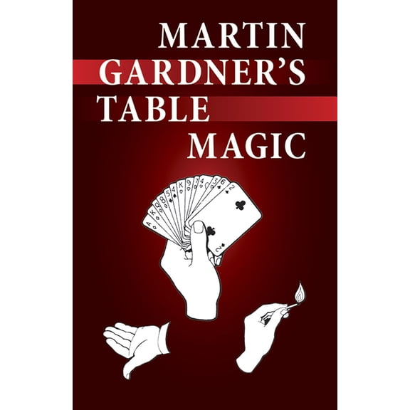 Pre-Owned Martin Gardner's Table Magic