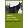 thumbnail image 1 of El niño que soñaba con un caballo SIRUELA INFANTIL 9788498413649, 1 of 2