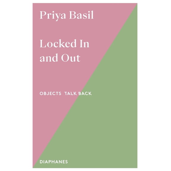 Objects Talk Back Locked in and Out: Volume 1, (Paperback)