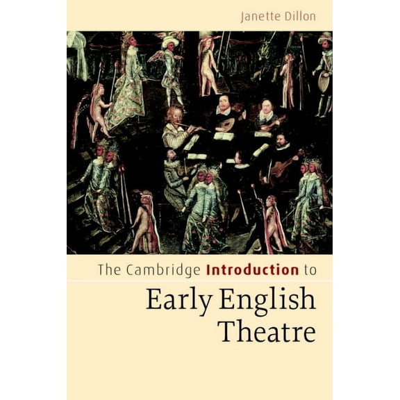 The Cambridge Introduction to Early English Theatre, (Paperback)