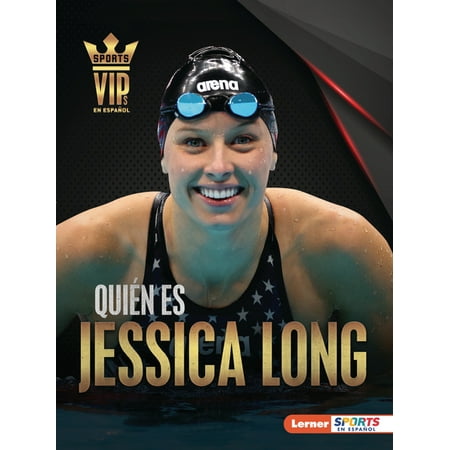 Personalidades del DePorte (Sports Vips) (Lerner (Tm) Sports En Español): Quién Es Jessica Long (Meet Jessica Long): Superestrella de la Natación Paralímpica (Paralympic Swimming Superstar) (Paperback