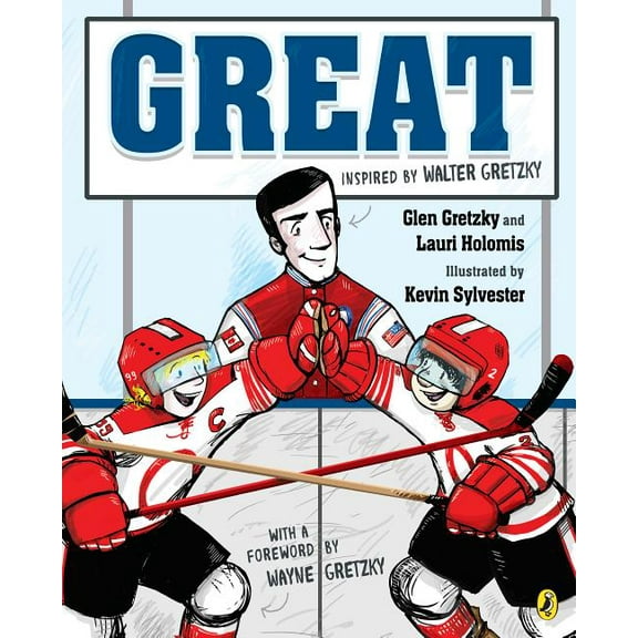 Great (Paperback) by Lauri Holomis, Glen Gretzky, Wayne Gretzky