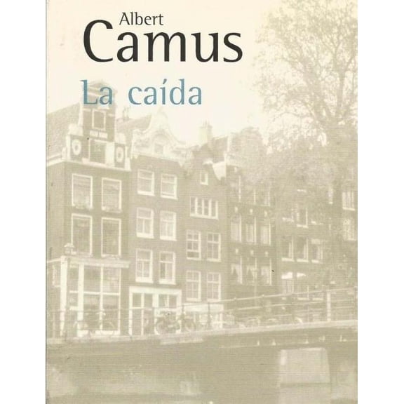 La caida (Spanish Edition) (Paperback)
