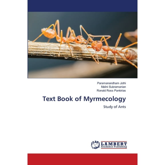 Text Book of Myrmecology, (Paperback)