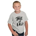 thumbnail image 5 of Take it Easy Pretty Fun Inspiring Crewneck T Shirts Boy Girl Teen Brisco Brands L, 5 of 6