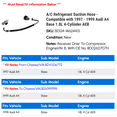 thumbnail image 2 of A/C Suction Hose - Compatible with 1997 - 1999 Audi A4 Base 1.8L 4-Cylinder AEB 1998, 2 of 2