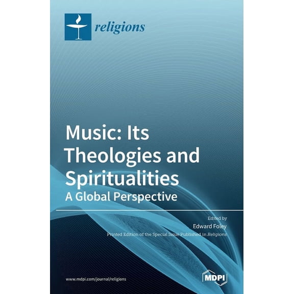 Music: Its Theologies and Spiritualities, (Hardcover)