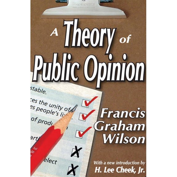 A Theory of Public Opinion, (Paperback)