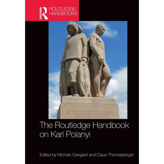 Routledge International Handbooks The Routledge Handbook on Karl Polanyi, (Paperback)