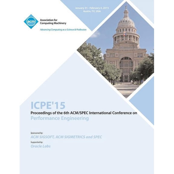 ICPE 15 ACM/SPEC International Conference on Performance Engineering (Paperback)