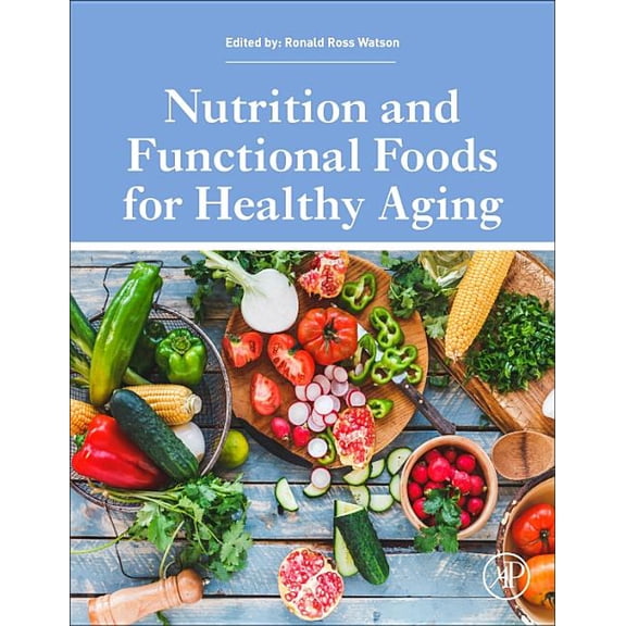 Nutrition and Functional Foods for Healthy Aging, (Hardcover)