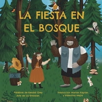 La Fiesta En El Bosque, (Paperback)