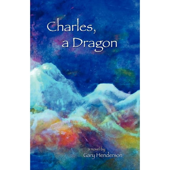 Charles, A Dragon, (Paperback)