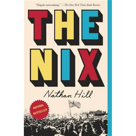 Pre-Owned The Nix (Paperback) 1101970340 9781101970348