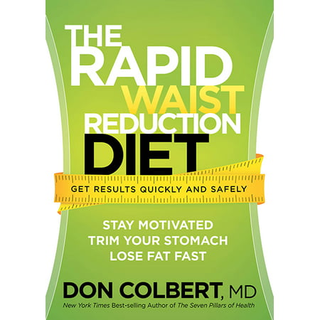 The Rapid Waist Reduction Diet : Get Results Quickly and (Best Diet For Waist Reduction)