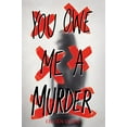 thumbnail image 2 of You Owe Me a Murder, (Paperback), 2 of 2