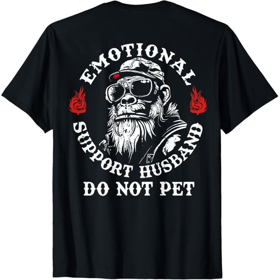 Emotional Support Husband Do Not Pet Funny Monkey (On Back) unisex T-Shirt