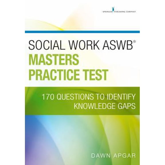 Pre-Owned Social Work ASWB Masters Practice Test: 170 Questions to Identify Knowledge Gaps (Paperback) 0826134386 9780826134387