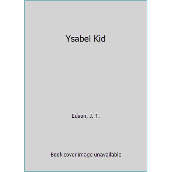 Pre-Owned Ysabel Kid (Unknown) 1557732736 9781557732736
