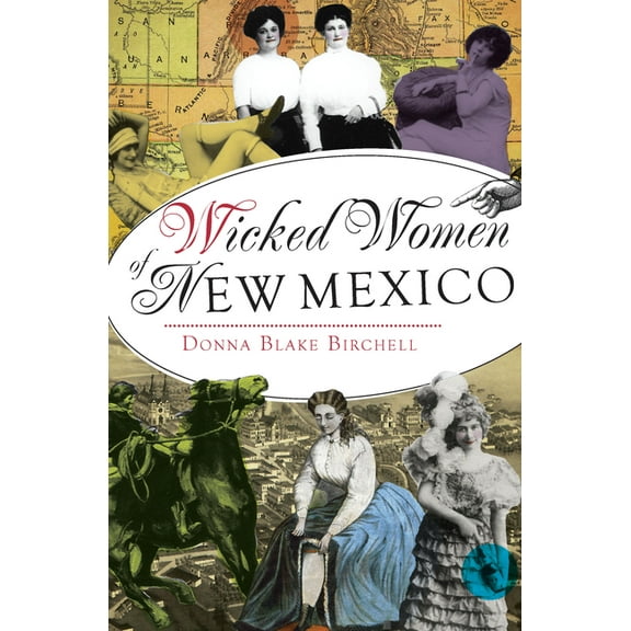 Wicked Wicked Women of New Mexico, (Paperback)