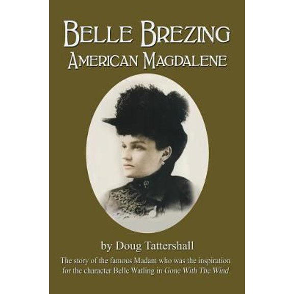 Pre-Owned Belle Brezing: American Magdalene (Paperback) 1936138689 9781936138685