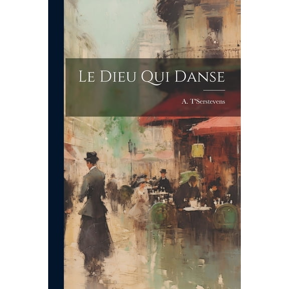 Le Dieu Qui Danse (Paperback)