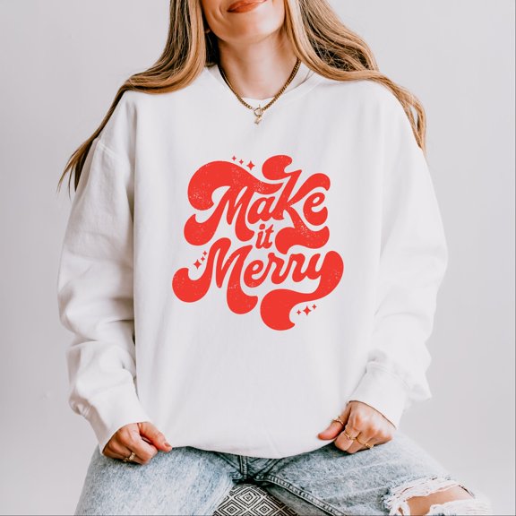 Make It Merry Cursive Distressed - Women's Lightweight Garment Dyed Sweatshirt