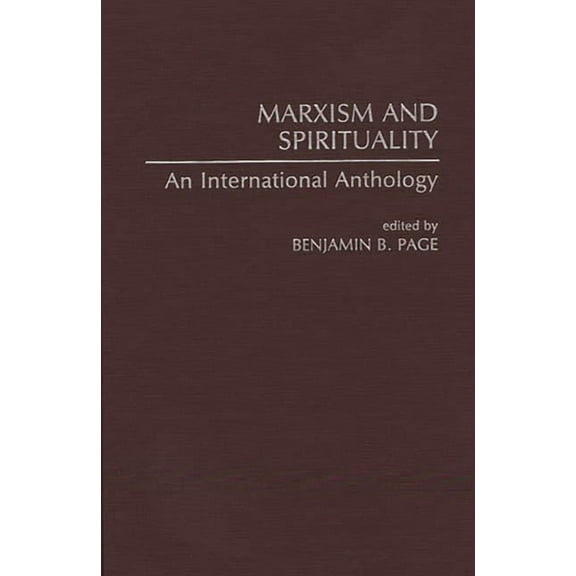 Marxism and Spirituality: An International Anthology, (Hardcover)
