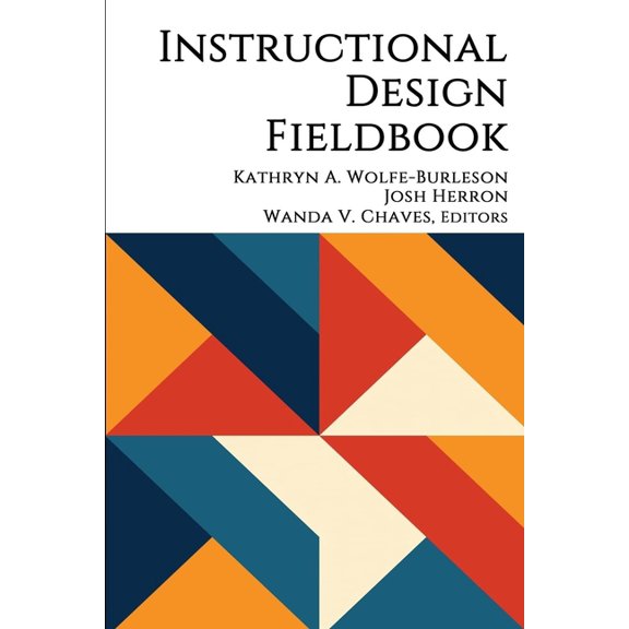 Instructional Design Fieldbook, (Paperback)