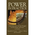 thumbnail image 1 of Pre-Owned Power in Practice: Adult Education and the Struggle for Knowledge and Power in Society, 9780787947293, 0787947296, Hardcover, 1 edition, 1 of 1