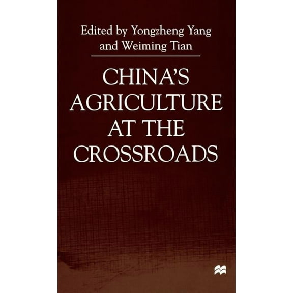 China's Agriculture at the Crossroads, (Hardcover)