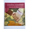 thumbnail image 1 of Pre-Owned Grandma &amp; Grandchild: A Love to Treasure, 9781450899321, 1450899323, Paperback,, 1 of 1