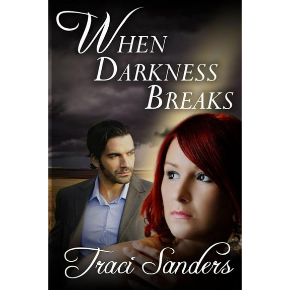 When Darkness Breaks