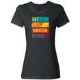 thumbnail image 3 of Inktastic Acting Gift Eat Sleep Theater Repeat Women's T-Shirt, 3 of 5
