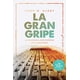 thumbnail image 1 of La gran gripe. La pandemia más mortal de la historia, de Ba, 1 of 2
