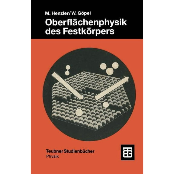 Teubner Studienbücher Physik Oberflächenphysik Des Festkörpers, (Paperback)