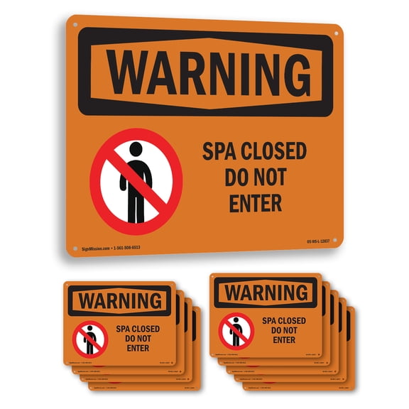 Spa Closed Do Not Enter OSHA WARNING Rigid Plastic Sign 24 Inch x 18 Inch - 10 Pack