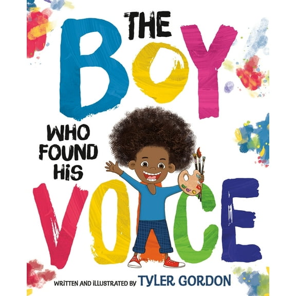 The Boy Who Found His Voice, (Hardcover)