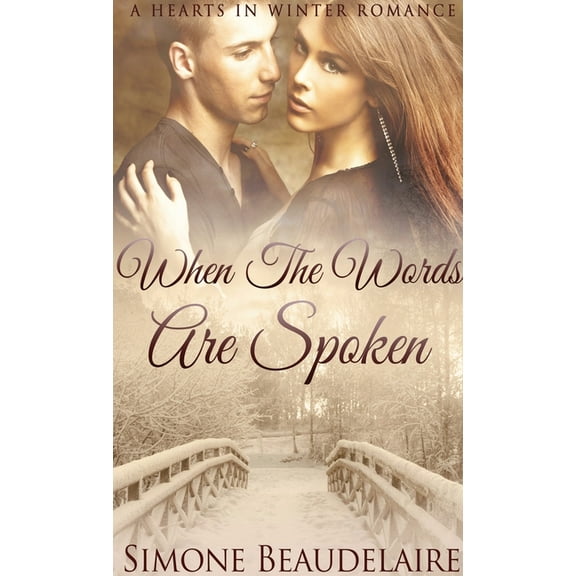 Hearts in Winter When The Words Are Spoken, Book 2, (Hardcover)