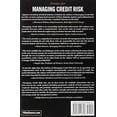 thumbnail image 2 of Managing Credit Risk: The Great Challenge for Global Financial Markets, (Hardcover), 2 of 2