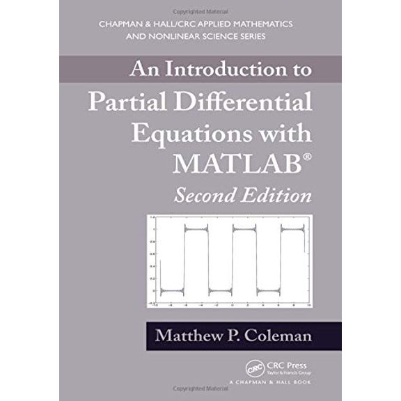 Pre-Owned An Introduction to Partial Differential Equations with MATLAB (Hardcover) 1439898464 9781439898468