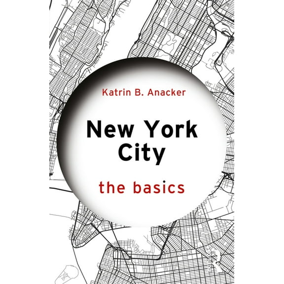Basics New York City: The Basics, (Paperback)