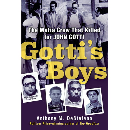 Gotti's Boys : The Mafia Crew That Killed for John (Mafia 2 Best Car Locations)
